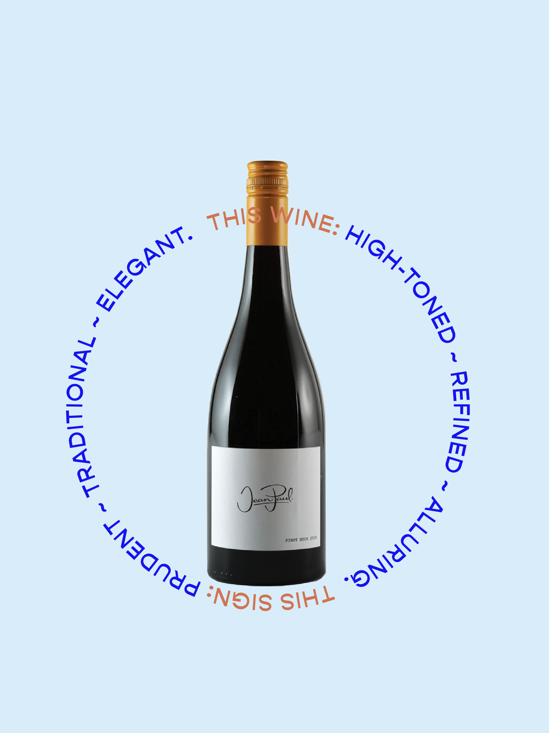 06. Virgo— 2021 JEAN PAUL Pinot Noir